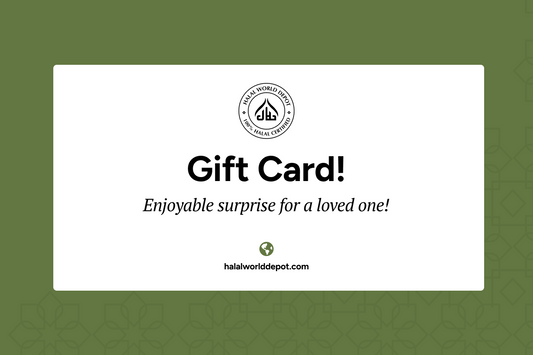 HalalWorldDepot Gift Card - The Perfect Gift for Every Occasion